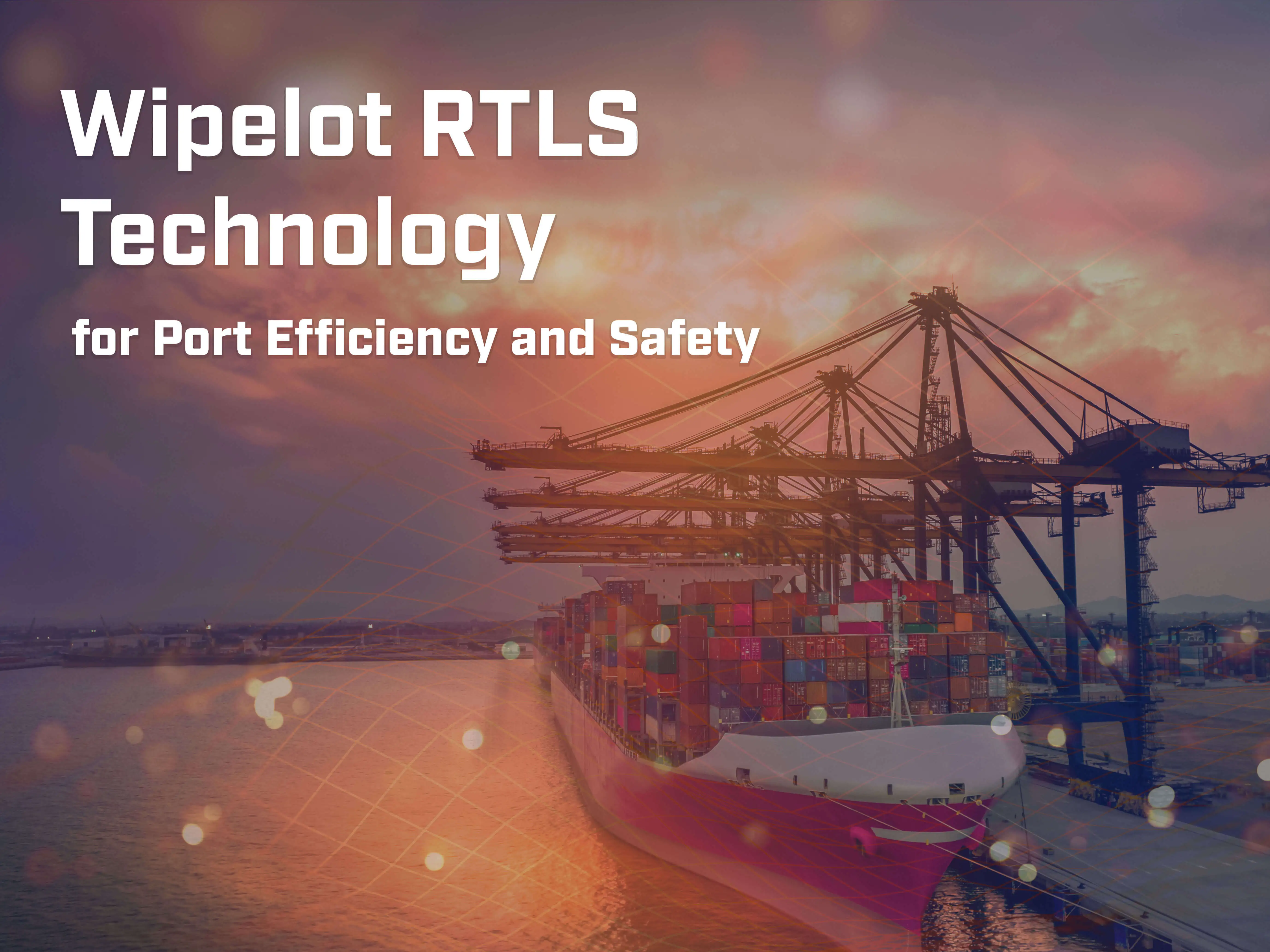 Real-time container and fleet tracking in ports
